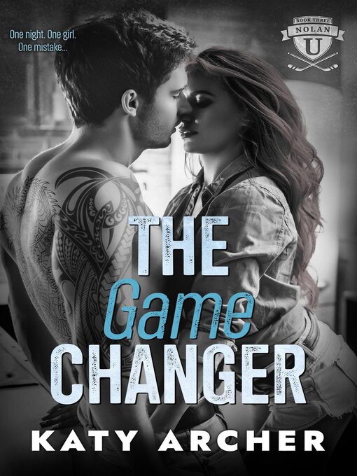 Title details for The Game Changer by Katy Archer - Available